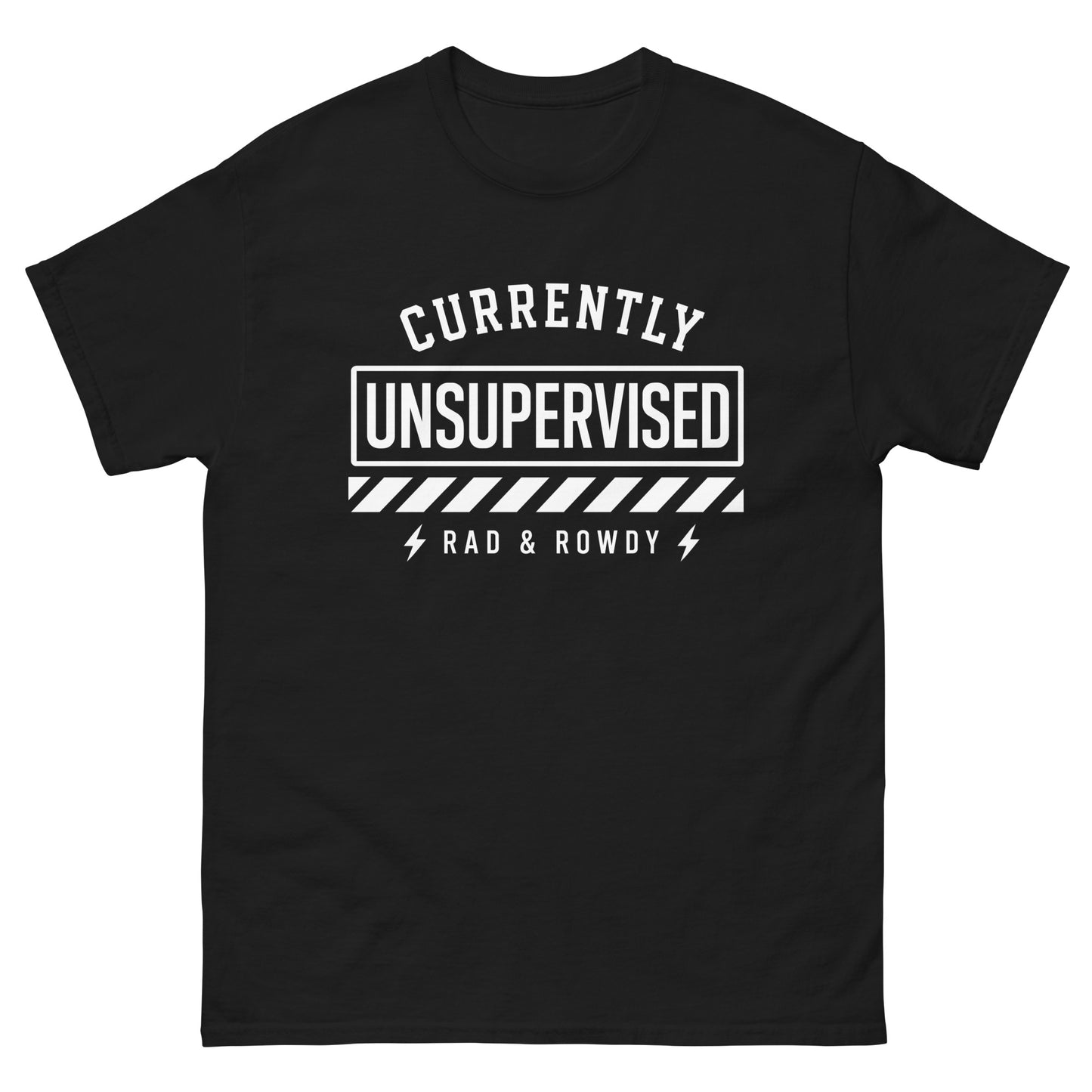 Currently Unsupervised Tee