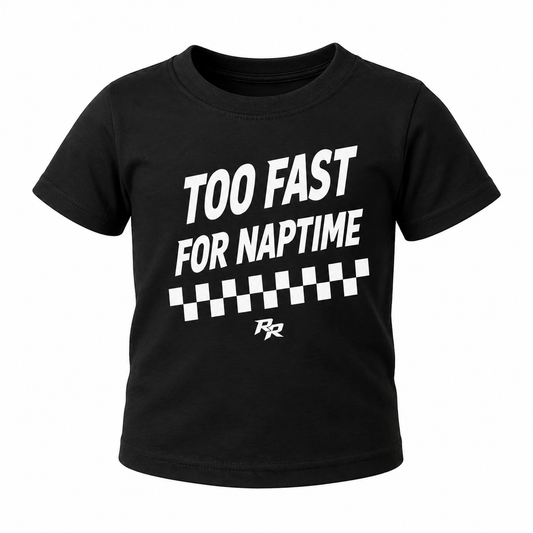 Too Fast for Naptime Tee