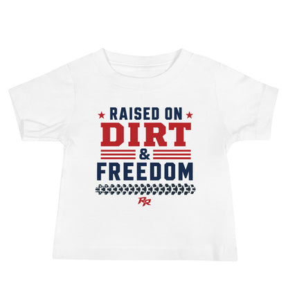 Raised on Dirt & Freedom Tee