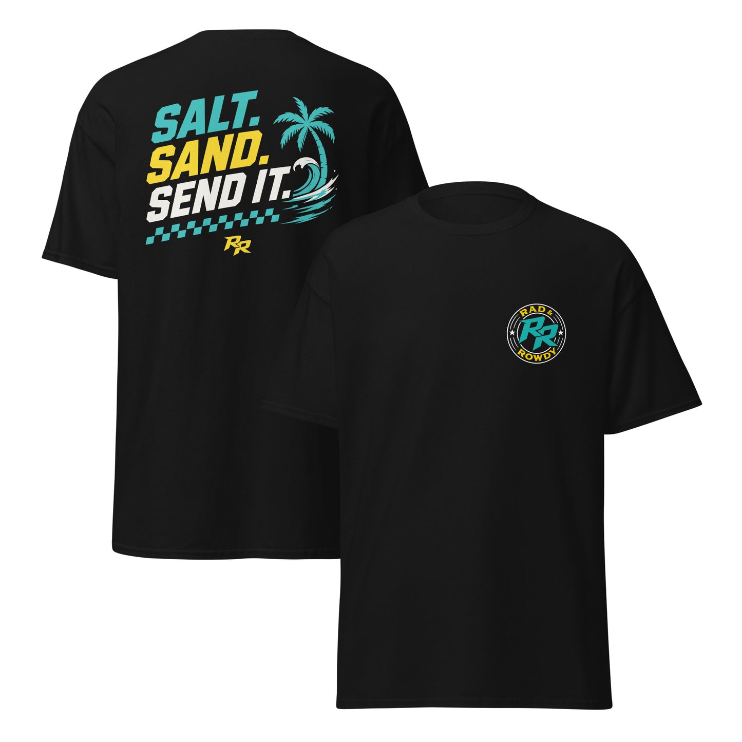 Salt. Sand. Send It. Tee