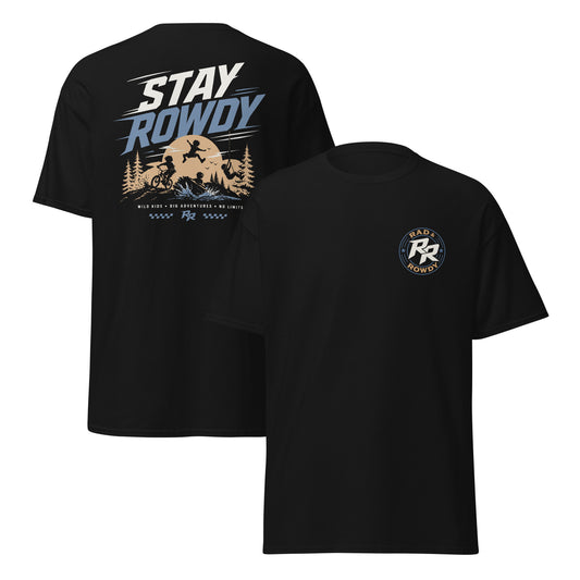Stay Rowdy Tee