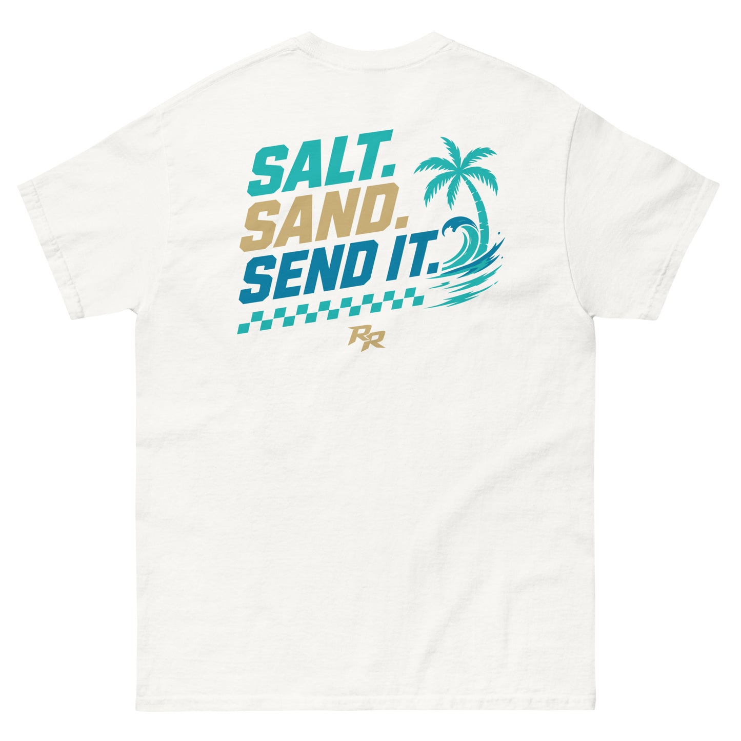 Salt. Sand. Send It. Tee