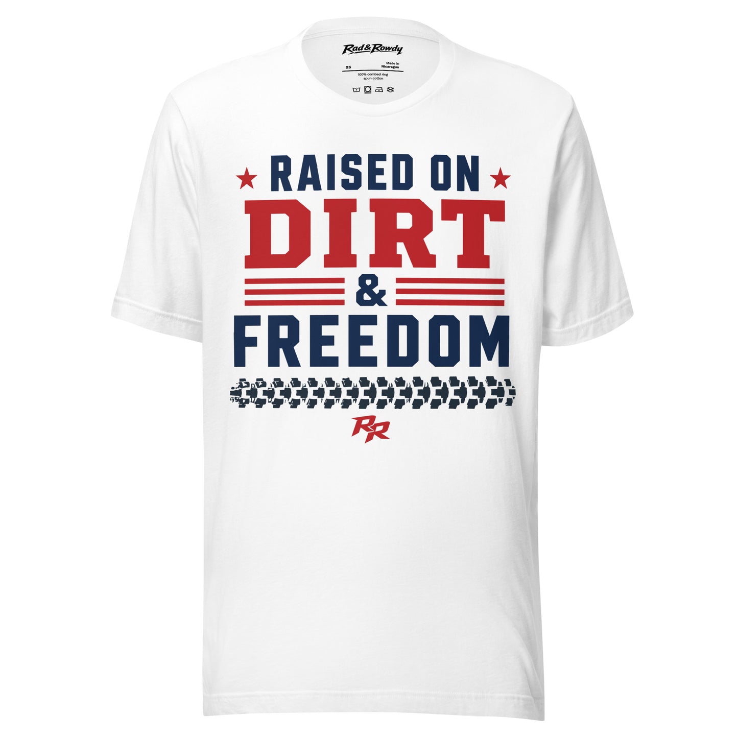 Raised on Dirt & Freedom Tee